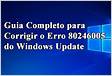 Corrigir o erro de atualização do Windows 0xB7-0x2000